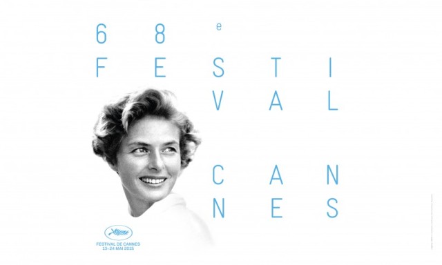 Cartaz presta homenagem a Ingrid Bergman, que em 2015, completaria 100 anos. (Divulgação/Festival de Cannes)